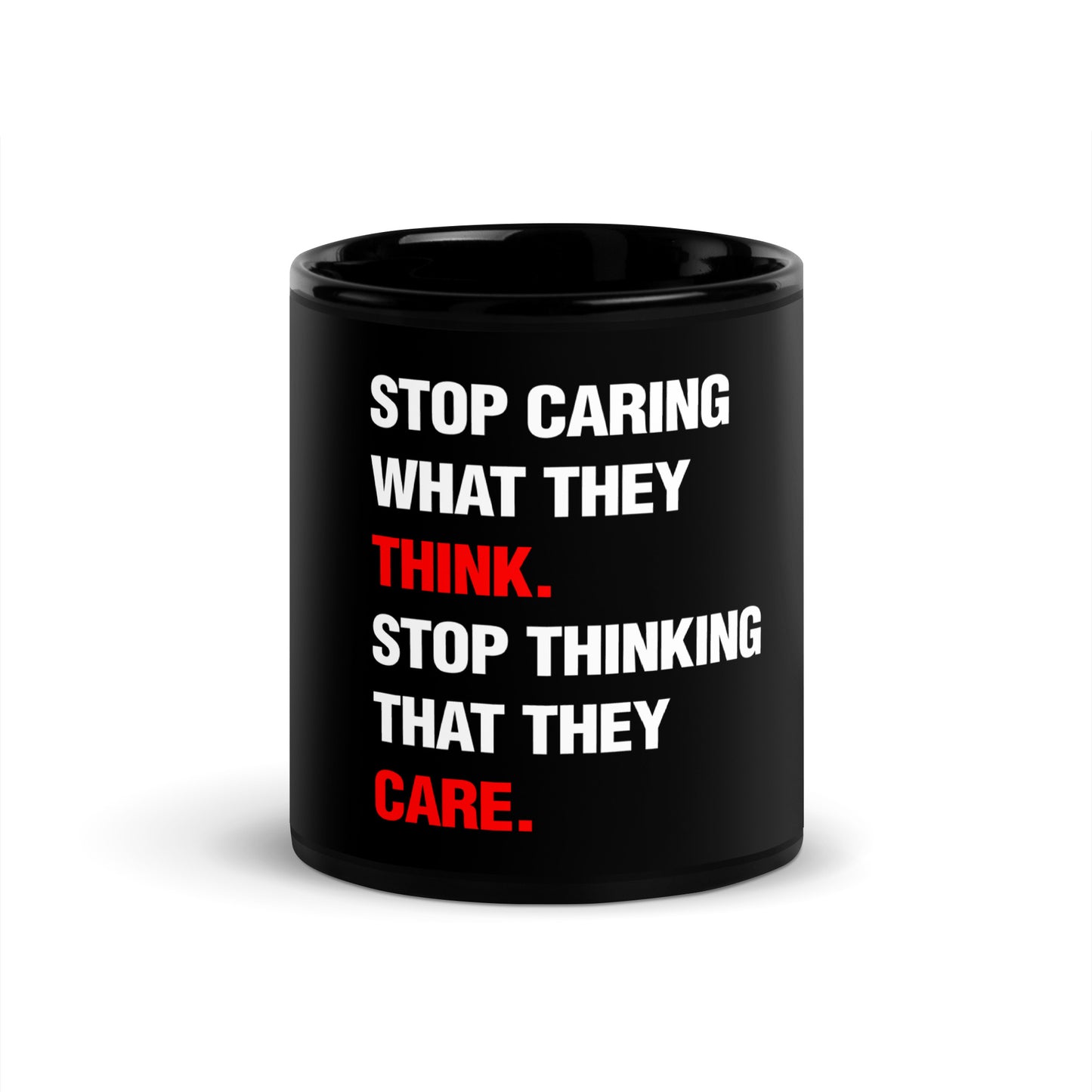 "Stop Caring" Black Glossy Mug