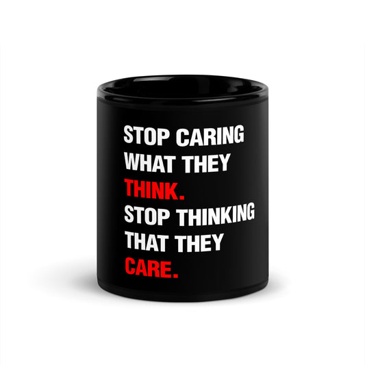 "Stop Caring" Black Glossy Mug