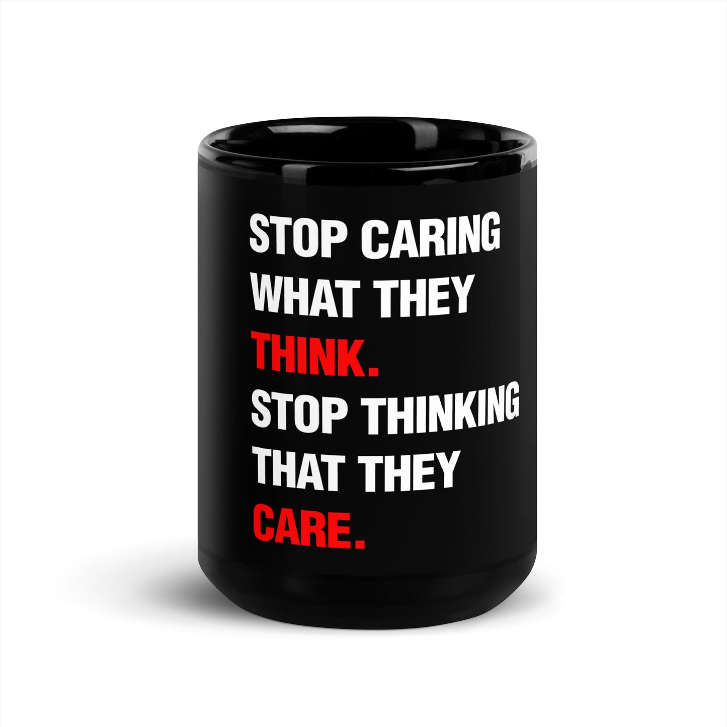 "Stop Caring" Black Glossy Mug